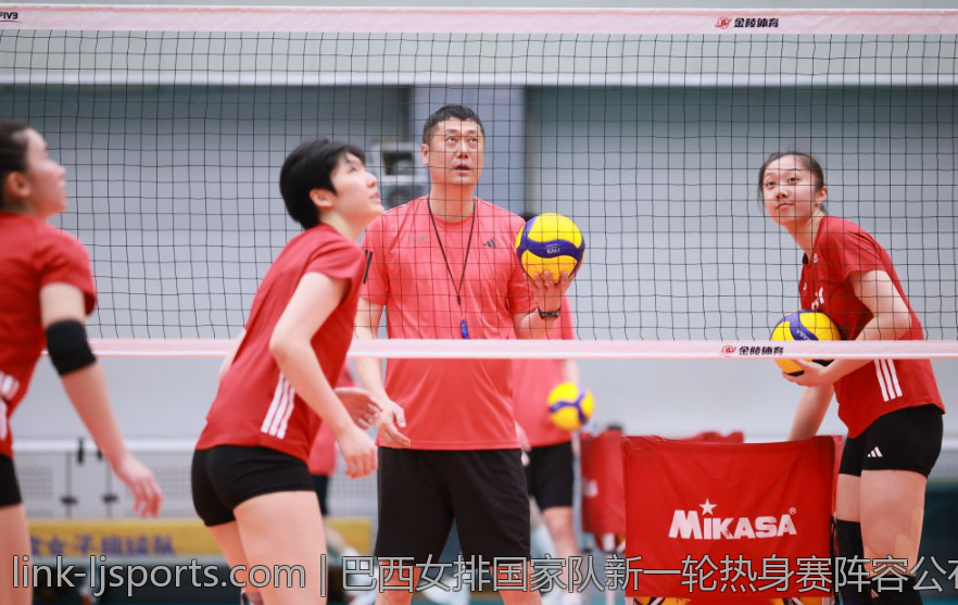 巴西女排国家队新一轮热身赛阵容公布